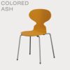 FRITZ HANSEN（フリッツ・ハンセン）ANT（アリンコチェア）4本脚 カラードアッシュ / バーントイエロー