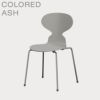 FRITZ HANSEN（フリッツ・ハンセン）ANT（アリンコチェア）4本脚 カラードアッシュ / ナイングレー